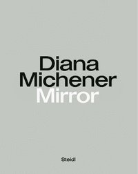 bokomslag Diana Michener: Mirror