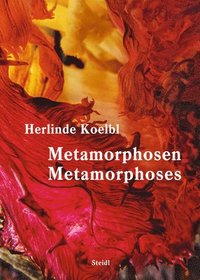 bokomslag Herlinde Koelbl: Metamorphoses (Bilingual edition)