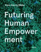 bokomslag Futuring Human Empowerment