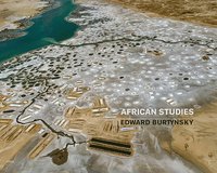 bokomslag Edward Burtynsky: African Studies