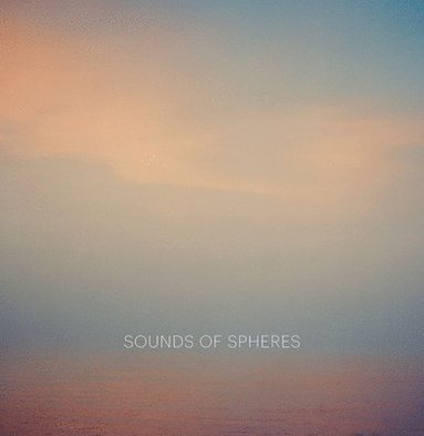 bokomslag Mat Hennek: Sounds of Spheres