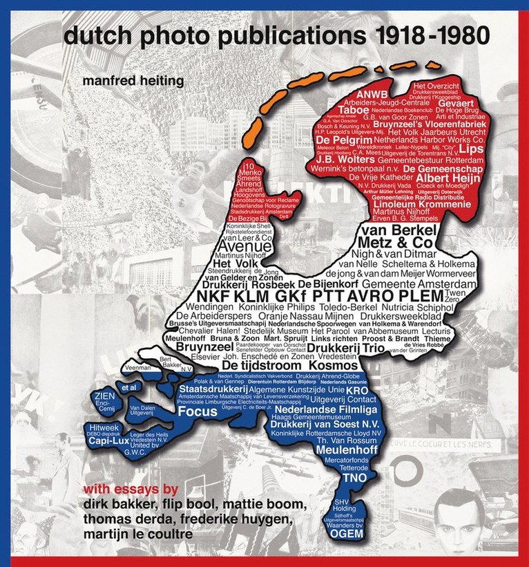Manfred Heiting - Dutch Photo Publications 1918–1980, Inbunden