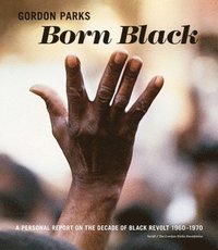 bokomslag Gordon Parks: Born Black