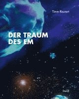 Timm Rautert - Der Traum des Em, Inbunden
