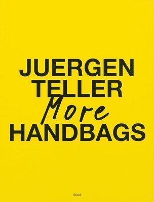 Juergen Teller: More Handbags 1