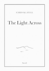 bokomslag Chris Klatell: The Light Across