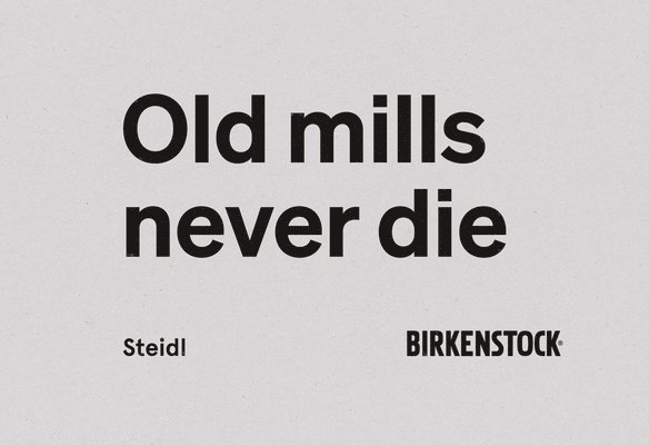 Old Mills Never Die 1