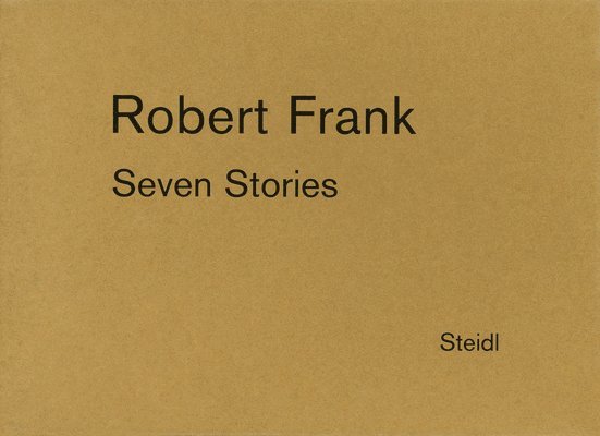 Robert Frank - Seven Stories, Häftad