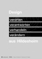 bokomslag Design aus Hildesheim. Verorten - verantworten - verhandeln - verändern
