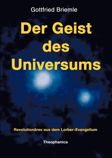 Gottfried Briemle - Geist des Universums, Häftad