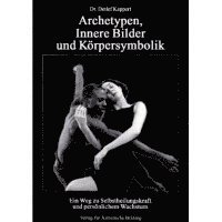 bokomslag Archetypen, Innere Bilder und Körpersymbolik