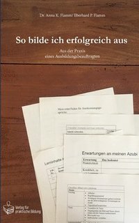 bokomslag So bilde ich erfolgreich aus