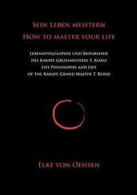 bokomslag Sein Leben meistern - How to master your life