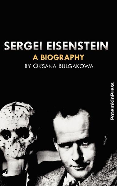 bokomslag Sergei Eisenstein. a Biography