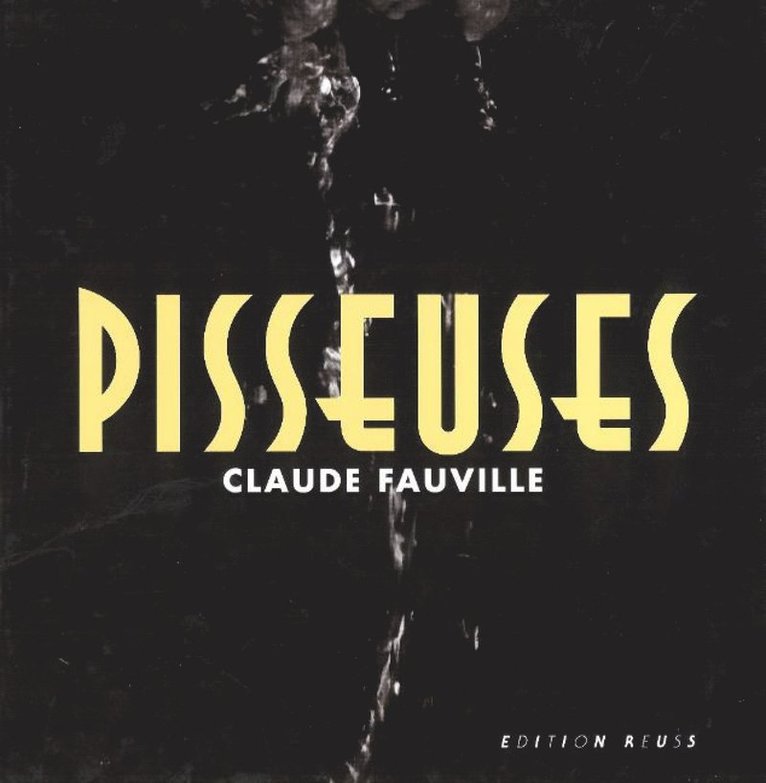 Claude Fauville - Pisseuses, Inbunden