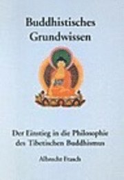 Albrecht Frasch - Buddhistisches Grundwissen, Häftad