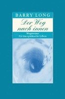 Barry Long - Der Weg nach Innen, Häftad