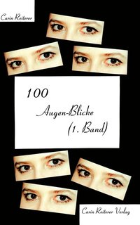bokomslag 100 Augen-Blicke (1. Band)