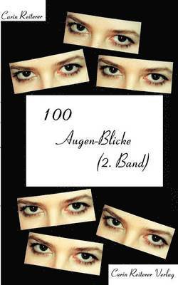 bokomslag 100 Augen-Blicke (2. Band)