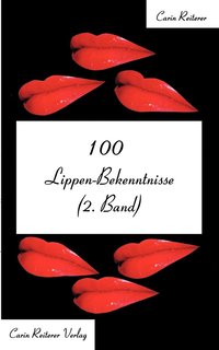 bokomslag 100 Lippen-Bekenntnisse (2. Band)