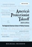 bokomslag America's Protectionist Takeoff 1815-1914