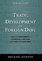Trade, Development and Foreign Debt 1