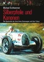 Silberpfeile und Kanonen 1