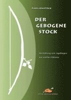 Paul Comstock - Der Gebogene Stock, Häftad