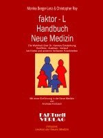 Monika Berger-Lenz, Christopher. Ray Ray, Andreas Kroitzsch - faktor-L Handbuch Neue Medizin Die Wahrheit über Dr. Hamers Entdeckung, Häftad