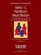 faktor-L Handbuch Neue Medizin Die Wahrheit über Dr. Hamers Entdeckung 1