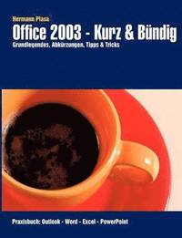 bokomslag Office 2003 - Kurz & Bundig