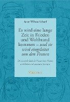 Anne Wilson Schaef, Ilserose Vollenweider - Es wird eine lange Zeit in Frieden und Wohlstand kommen - und sie wird eingeleitet von den Frauen, Häftad
