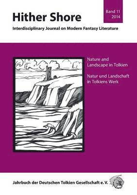 Thomas Fornet-Ponse, Marcel Aubron-Bülles, Julian Eilmann - Hither Shore Band 11 Nature and Landscape in Tolkien, Häftad