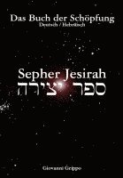 Sepher Jesirah - Buch der Schöpfung