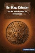 bokomslag Der Maya Kalender und die Transformation des Bewusstseins
