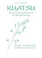 bokomslag Kuatsu.  Die asiatische Geheimkunst der Wiederbelebung