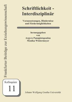Argyro Panagiotopoulou, Monika Wintermeyer - Schriftlichkeit - Interdisziplinär, Häftad