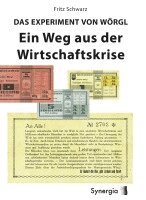 Fritz Schwarz - Das Experiment von Wörgl, Häftad