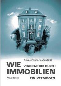 bokomslag Wie verdiene ich durch Immobilien ein Vermgen