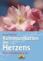 bokomslag Kommunikation des Herzens