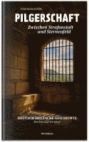 Pilgerschaft zwischen Strafanstalt und Sternenfeld -Deutsch-deutsche Autobiografie 1
