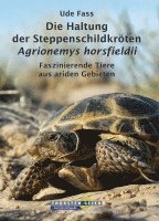 bokomslag Die Haltung der Steppenschildkröten Agrionemys horsfieldii