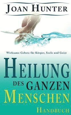 Heilung des ganzen Menschen 1