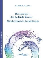 bokomslag Die Lymphe - das heilende Wasser