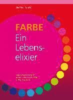 bokomslag FARBE ¿ Ein Lebenselixier