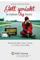 Marianne Peuster, Wolfgang Peuster - Gott spricht in meinen Tag hinein, Inbunden