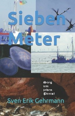 Sieben Meter 1