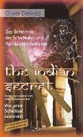 bokomslag The Indian Secret. Das Geheimnis der Schicksals- und Palmblattbibliotheken.
