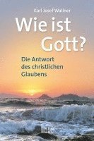 bokomslag Wie ist Gott?