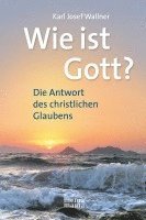 Karl Josef Wallner - Wie ist Gott?, Inbunden. Tillgänglighet: Lägg i varukorg